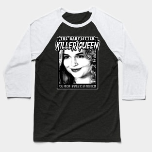 The Babysitter - Killer Queen Baseball T-Shirt